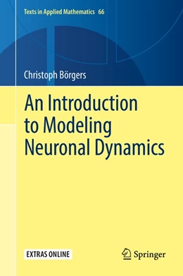 Abbildung von Börgers | An Introduction to Modeling Neuronal Dynamics | 1. Auflage | 2017 | beck-shop.de