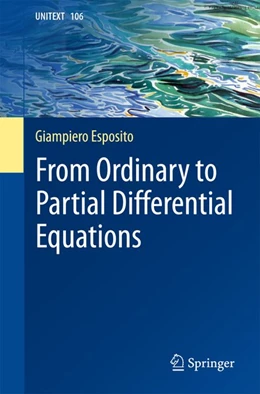 Abbildung von Esposito | From Ordinary to Partial Differential Equations | 1. Auflage | 2017 | beck-shop.de