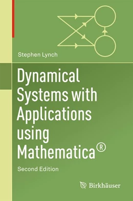Abbildung von Lynch | Dynamical Systems with Applications Using Mathematica® | 2. Auflage | 2017 | beck-shop.de