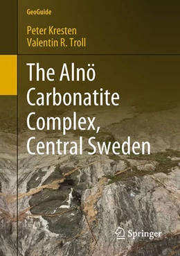 Abbildung von Kresten / Troll | The Alnö Carbonatite Complex, Central Sweden | 1. Auflage | 2018 | beck-shop.de