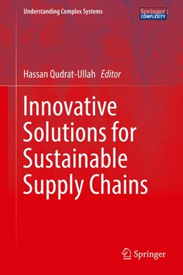 Abbildung von Qudrat-Ullah | Innovative Solutions for Sustainable Supply Chains | 1. Auflage | 2018 | beck-shop.de