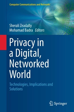 Abbildung von Zeadally / Badra | Privacy in a Digital, Networked World | 1. Auflage | 2015 | beck-shop.de