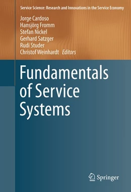 Abbildung von Cardoso / Fromm | Fundamentals of Service Systems | 1. Auflage | 2015 | beck-shop.de