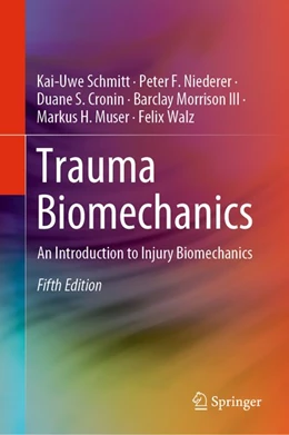 Abbildung von Schmitt / Niederer | Trauma Biomechanics | 5. Auflage | 2019 | beck-shop.de