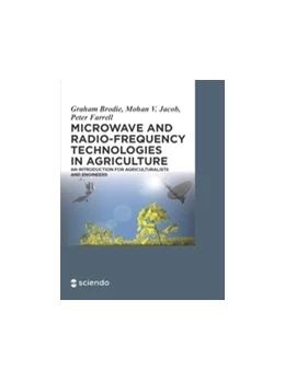 Abbildung von Brodie / Jacob | Microwave and Radio-Frequency Technologies in Agriculture | 1. Auflage | 2016 | beck-shop.de