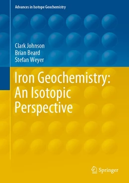 Abbildung von Johnson / Beard | Iron Geochemistry: An Isotopic Perspective | 1. Auflage | 2020 | beck-shop.de