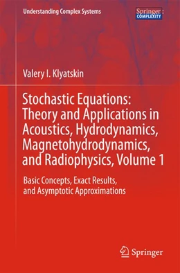 Abbildung von Klyatskin | Stochastic Equations: Theory and Applications in Acoustics, Hydrodynamics, Magnetohydrodynamics, and Radiophysics, Volume 1 | 1. Auflage | 2014 | beck-shop.de