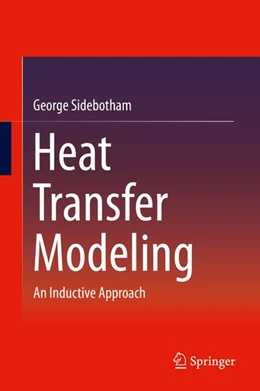 Abbildung von Sidebotham | Heat Transfer Modeling | 1. Auflage | 2015 | beck-shop.de