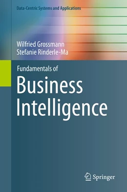 Abbildung von Grossmann / Rinderle-Ma | Fundamentals of Business Intelligence | 1. Auflage | 2015 | beck-shop.de