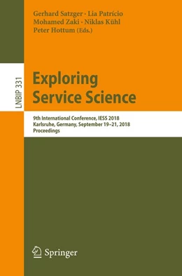 Abbildung von Satzger / Patrício | Exploring Service Science | 1. Auflage | 2018 | beck-shop.de