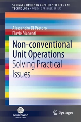 Abbildung von Di Pretoro / Manenti | Non-conventional Unit Operations | 1. Auflage | 2020 | beck-shop.de