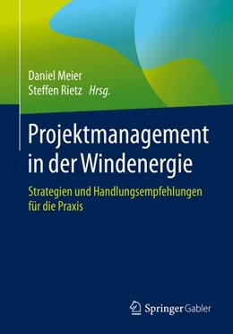 Abbildung von Meier / Rietz | Projektmanagement in der Windenergie | 1. Auflage | 2020 | beck-shop.de