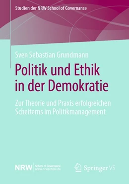 Abbildung von Grundmann | Politik und Ethik in der Demokratie | 1. Auflage | 2020 | beck-shop.de