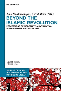 Abbildung von Sheikhzadegan / Meier | Beyond the Islamic Revolution | 1. Auflage | 2017 | beck-shop.de