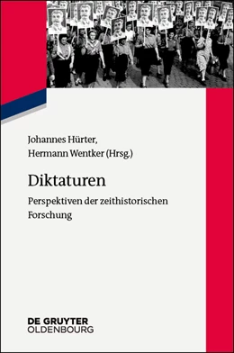 Abbildung von Hürter / Wentker | Diktaturen | 1. Auflage | 2019 | beck-shop.de
