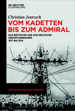 Abbildung von Jentzsch | Vom Kadetten bis zum Admiral | 1. Auflage | 2018 | beck-shop.de