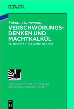Abbildung von Thunemann | Verschwörungsdenken und Machtkalkül | 1. Auflage | 2019 | beck-shop.de