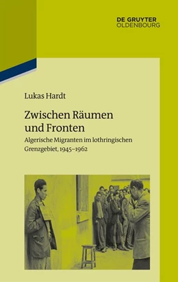 Abbildung von Hardt | Zwischen Räumen und Fronten | 1. Auflage | 2019 | beck-shop.de