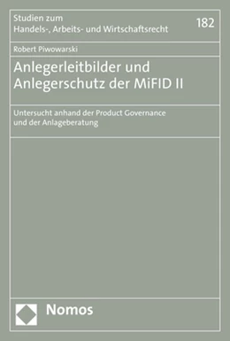 Abbildung von Piwowarski | Anlegerleitbilder und Anlegerschutz der MiFID II | 1. Auflage | 2020 | 182 | beck-shop.de