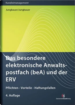 Abbildung von Jungbauer / Jungbauer | Das besondere elektronische Anwaltspostfach (beA) und der ERV | 4. Auflage | 2022 | beck-shop.de
