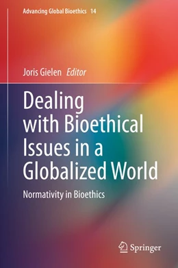 Abbildung von Gielen | Dealing with Bioethical Issues in a Globalized World | 1. Auflage | 2020 | beck-shop.de