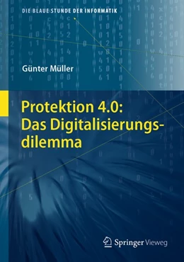 Abbildung von Müller | Protektion 4.0: Das Digitalisierungsdilemma | 1. Auflage | 2020 | beck-shop.de