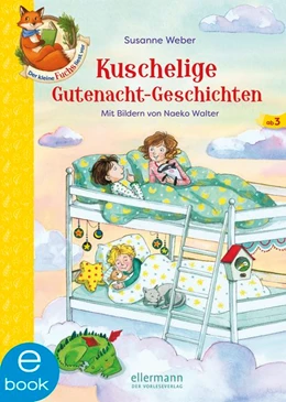 Abbildung von Weber | Der kleine Fuchs liest vor. Kuschelige Gutenacht-Geschichten | 1. Auflage | 2019 | beck-shop.de