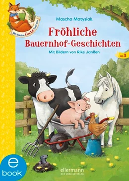 Abbildung von Matysiak | Der kleine Fuchs liest vor. Fröhliche Bauernhof-Geschichten | 1. Auflage | 2019 | beck-shop.de