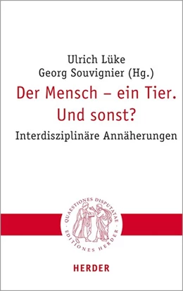 Abbildung von Lüke | Der Mensch - ein Tier. Und sonst? | 1. Auflage | 2020 | beck-shop.de