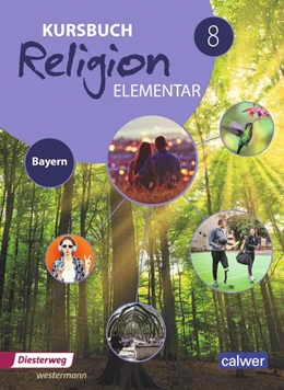 Abbildung von Kursbuch Religion Elementar 8. Schülerband. Bayern | 1. Auflage | 2022 | beck-shop.de