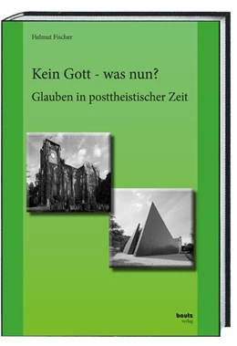 Abbildung von Fischer | Kein Gott - was nun? | 1. Auflage | 2020 | beck-shop.de
