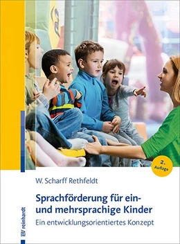 Abbildung von Scharff Rethfeldt | Sprachförderung für ein- und mehrsprachige Kinder | 2. Auflage | 2020 | beck-shop.de