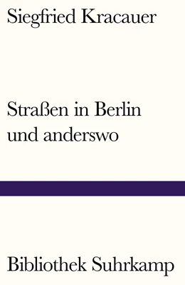 Abbildung von Kracauer | Straßen in Berlin und anderswo | 1. Auflage | 2020 | beck-shop.de