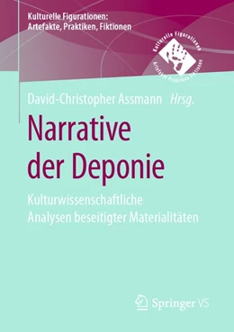 Abbildung von Assmann | Narrative der Deponie | 1. Auflage | 2020 | beck-shop.de