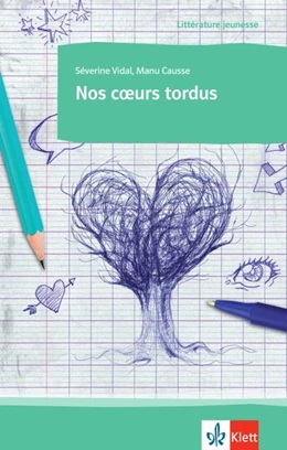 Abbildung von Causse / Vidal | Nos coeurs tordus | 1. Auflage | 2020 | beck-shop.de