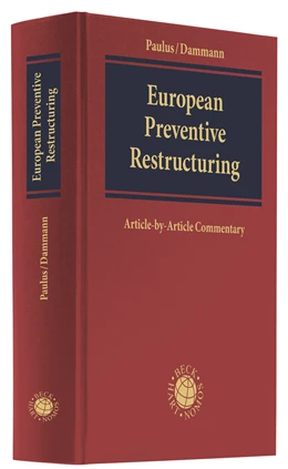 Abbildung von Paulus / Dammann | European Preventive Restructuring | 1. Auflage | 2021 | beck-shop.de