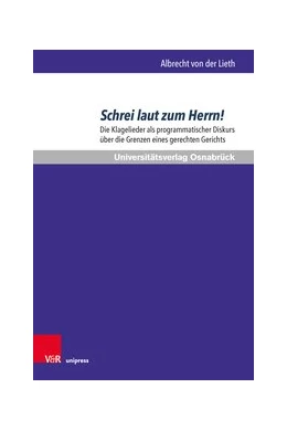 Abbildung von von der Lieth | Schrei laut zum Herrn! | 1. Auflage | 2020 | Band | beck-shop.de