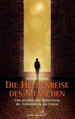 Abbildung von Schütz | Die Heldenreise des Menschen | 1. Auflage | 2020 | beck-shop.de