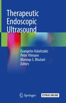 Abbildung von Kalaitzakis / Vilmann | Therapeutic Endoscopic Ultrasound | 1. Auflage | 2020 | beck-shop.de