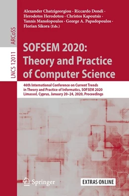 Abbildung von Chatzigeorgiou / Dondi | SOFSEM 2020: Theory and Practice of Computer Science | 1. Auflage | 2020 | beck-shop.de