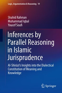 Abbildung von Rahman / Iqbal | Inferences by Parallel Reasoning in Islamic Jurisprudence | 1. Auflage | 2020 | beck-shop.de