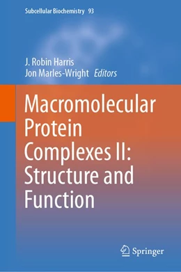 Abbildung von Harris / Marles-Wright | Macromolecular Protein Complexes II: Structure and Function | 1. Auflage | 2020 | beck-shop.de
