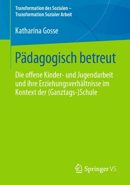 Abbildung von Gosse | Pädagogisch betreut | 1. Auflage | 2020 | beck-shop.de