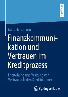 Abbildung von Hansmann | Finanzkommunikation und Vertrauen im Kreditprozess | 1. Auflage | 2020 | beck-shop.de