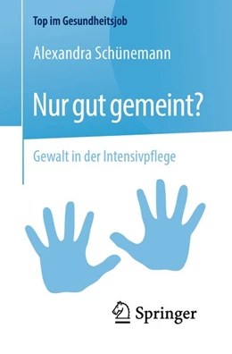 Abbildung von Schünemann | Nur gut gemeint? | 1. Auflage | 2020 | beck-shop.de