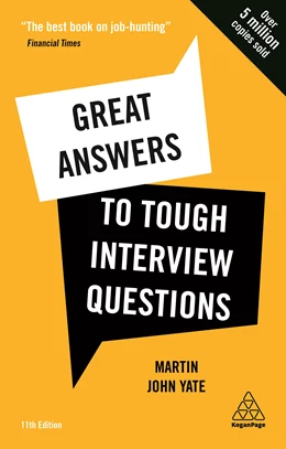 Abbildung von Yate | Great Answers to Tough Interview Questions | 11. Auflage | 2020 | beck-shop.de