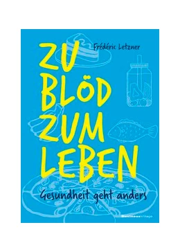 Abbildung von Letzner | Zu blöd zum Leben | 1. Auflage | 2020 | beck-shop.de