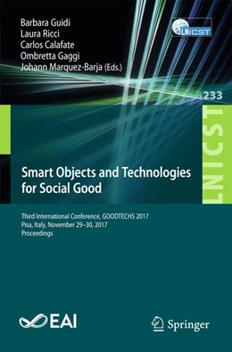 Abbildung von Guidi / Ricci | Smart Objects and Technologies for Social Good | 1. Auflage | 2018 | beck-shop.de