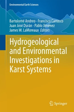 Abbildung von Andreo / Carrasco | Hydrogeological and Environmental Investigations in Karst Systems | 1. Auflage | 2014 | beck-shop.de
