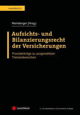 Abbildung von Weinberger | Aufsichts- und Bilanzierungsrecht der Versicherungen | 2. Auflage | 2020 | beck-shop.de